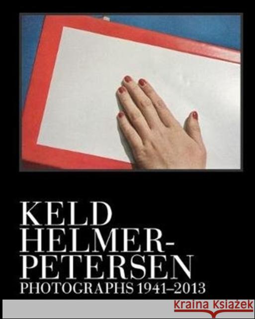 Keld Helmer-Petersen: Photographs 1941-2013 Keld Helmer-Petersen 9788793604544 Strandberg Publishing - książka