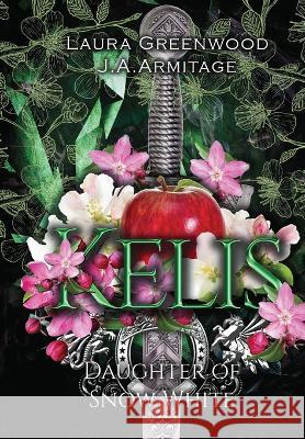 Kelis J a Armitage Laura Greenwood  9781989997871 Enchanted Quill Press - książka