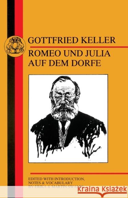 Keller: Romeo Und Julia Auf Dem Dorfe Keller, Gottfried 9781853993909 Duckworth Publishers - książka