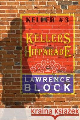 Kellers Hitparade Lawrence Block, Sepp Leeb 9781951939670 LB Productions - książka