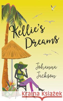 Kellie's Dreams Johanna Jackson 9781787195776 New Generation Publishing - książka