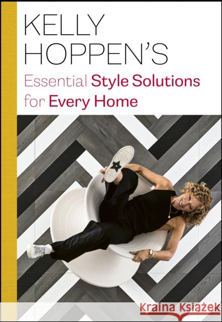 Kelly Hoppen's Essential Style Solutions for Every Home Kelly Hoppen 9780711262300 Quarto Publishing PLC - książka