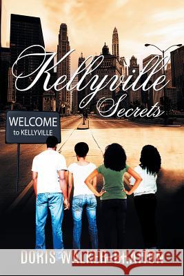 Kellyville Secrets Doris Walker Bratton 9781524567347 Xlibris - książka