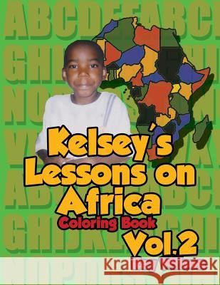 Kelsey's Lessons on Africa Vol 2 Ray Wilson 9780985774110 Village Publishing - książka