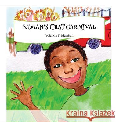 Keman's First Carnival Yolanda T. Marshall 9780995310322 Garnalma Press - książka