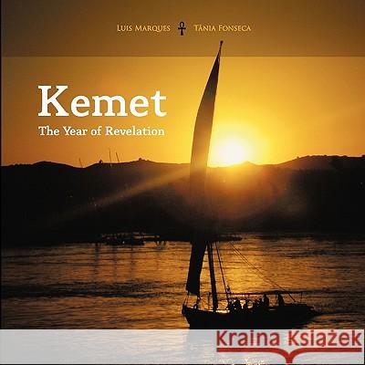 Kemet - The Year of Revelation Luis Marques Tania Fonseca 9789899569416 Aset Ka - książka