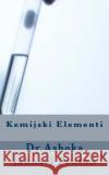 Kemijski Elementi Dr Ashoka Jahnavi Prasad 9781499135930 Createspace