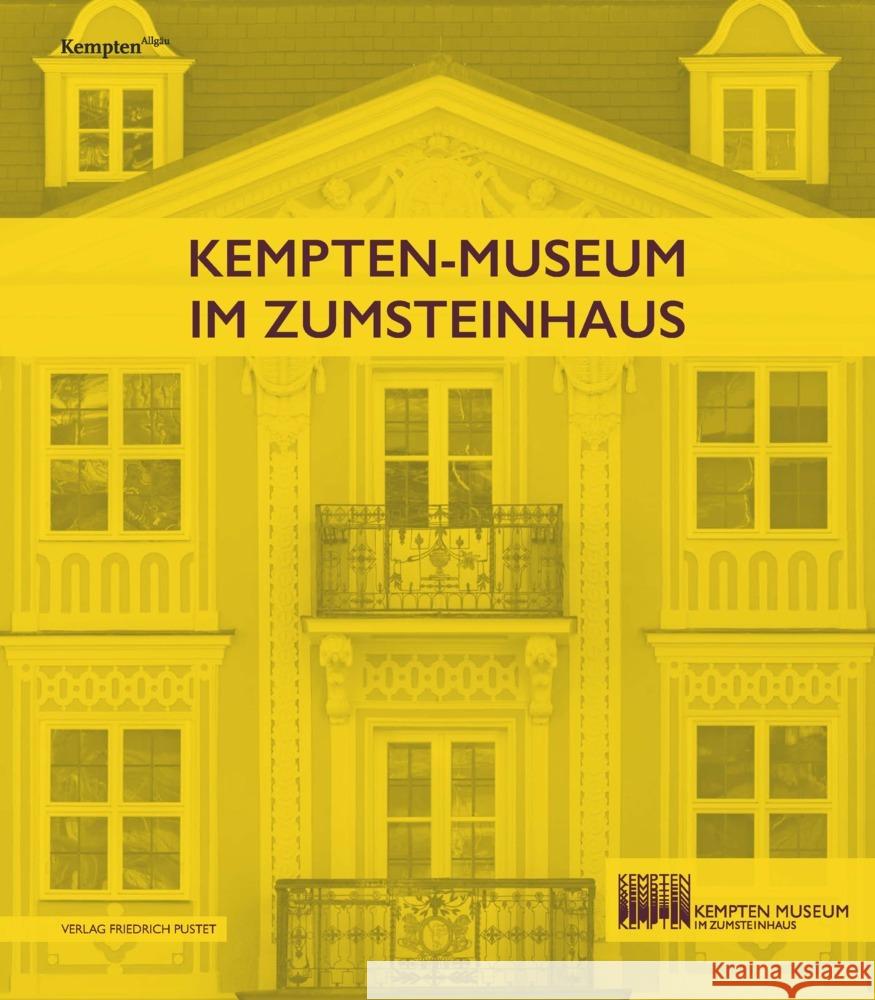 Kempten-Museum im Zumsteinhaus  9783791734286 Pustet, Regensburg - książka