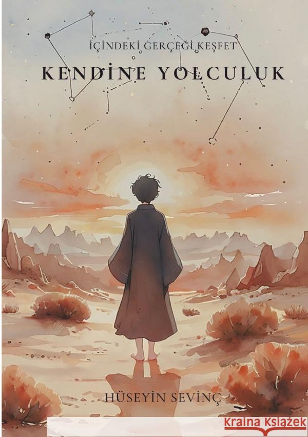 Kendine Yolculuk Sevinc, Hüseyin 9783818730451 epubli - książka