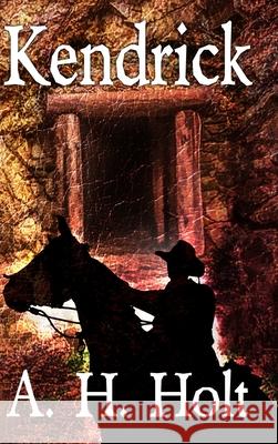 Kendrick A. H. Holt 9781716171987 Lulu.com - książka