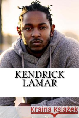 Kendrick Lamar: A Biography David Young 9781985760677 Createspace Independent Publishing Platform - książka