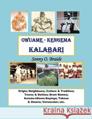 Kengema Kalabari: Owuame Kengema Sonny Braide 9781524591779 Xlibris - książka
