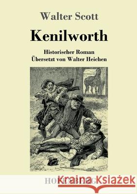 Kenilworth: Historischer Roman Walter Scott 9783743730908 Hofenberg - książka