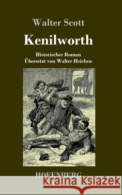 Kenilworth: Historischer Roman Scott, Walter 9783743731448 Hofenberg - książka