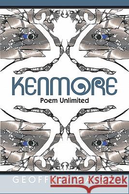 Kenmore: Poem Unlimited Geoffrey Gatza 9781440463112 Createspace - książka