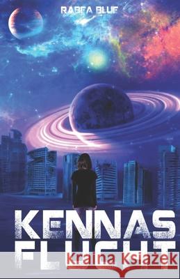 Kennas Flucht Rabea Blue 9798491969890 Independently Published - książka