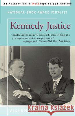 Kennedy Justice Victor S. Navasky 9781583485439 Backinprint.com - książka