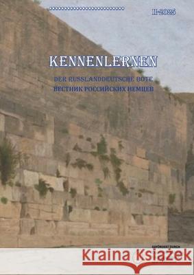 Kennenlernen: Der russlanddeutsche Bote Alex Dreger Walther Friesen Oleksandr Bartieniev 9783695185825 Bod - Books on Demand - książka