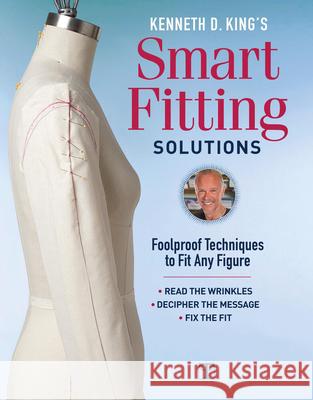 Kenneth D. King's Smart Fitting Solutions K King 9781631868566 Taunton Press Inc - książka