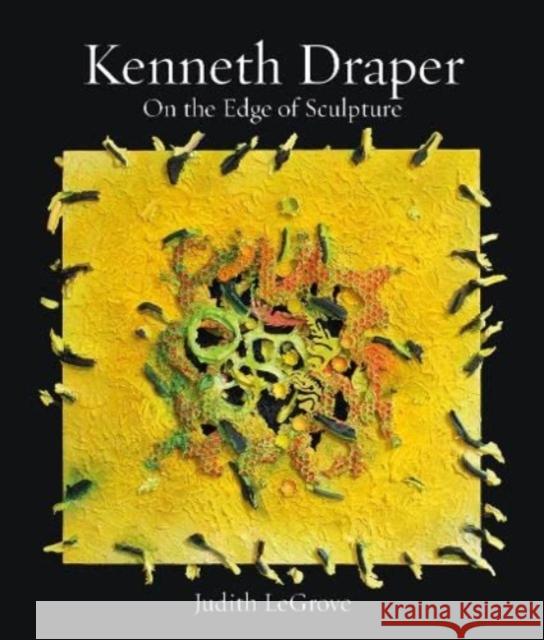 Kenneth Draper: On the Edge of Sculpture Judith LeGrove 9781915670038 Sansom & Co - książka