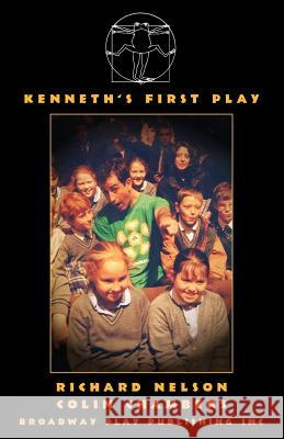 Kenneth's First Play Richard Nelson Colin Chambers 9780881452327 Broadway Play Publishing Inc - książka