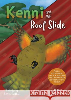Kenni and the Roof Slide Mike Johnson Jennifer Rackham 9780473423308 Lasavia Publishing - książka