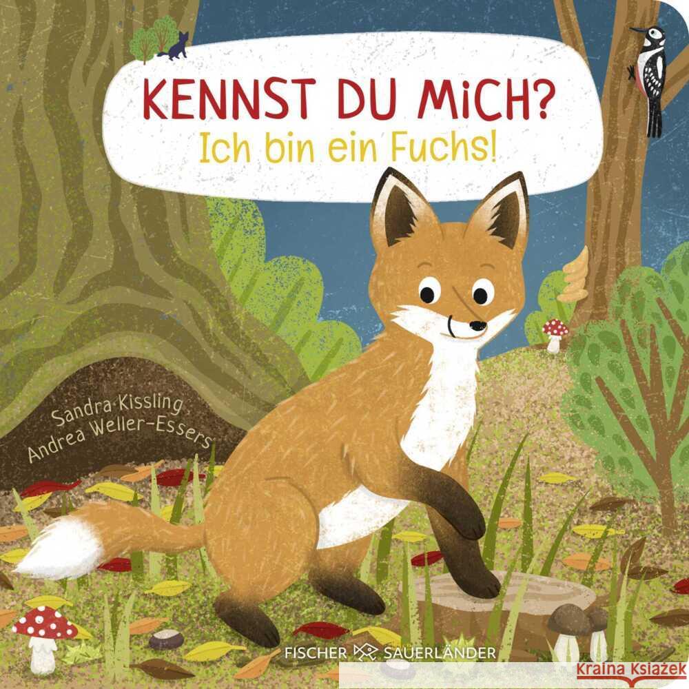 Kennst du mich? Ich bin ein Fuchs! Weller-Essers, Andrea 9783737373173 FISCHER Sauerländer - książka