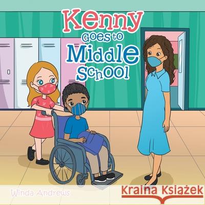 Kenny Goes to Middle School Winda Andrews 9781664163508 Xlibris Us - książka