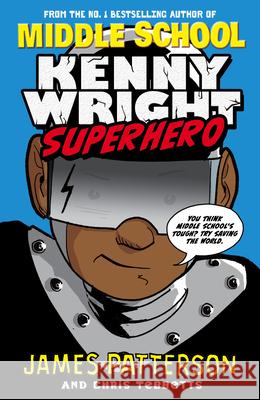 Kenny Wright: Superhero Patterson James 9780099596356 Cornerstone - książka