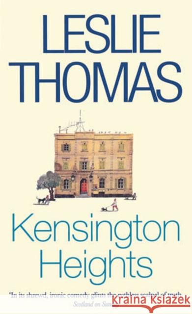 Kensington Heights Leslie Thomas 9780749322953 ARROW - książka