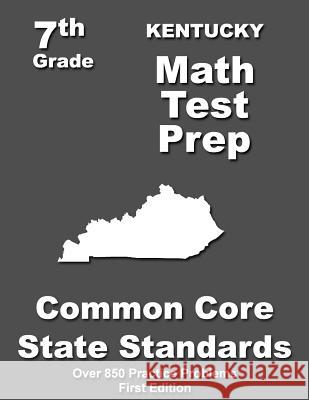 Kentucky 7th Grade Math Test Prep: Common Core Learning Standards Teachers' Treasures 9781508796978 Createspace - książka