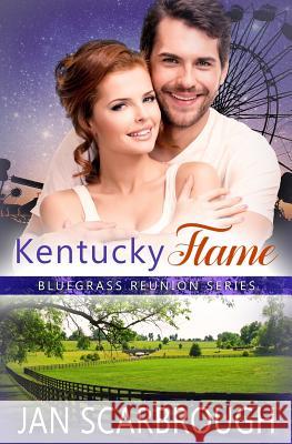 Kentucky Flame: Bluegrass Reunion Series - Book 4 Jan Scarbrough 9780999247419 Saddle Horse Press - książka