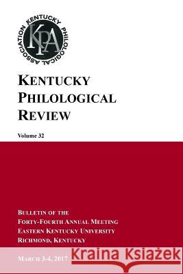 Kentucky Philological Review, vol. 32 Smith 9781717001986 Createspace Independent Publishing Platform - książka