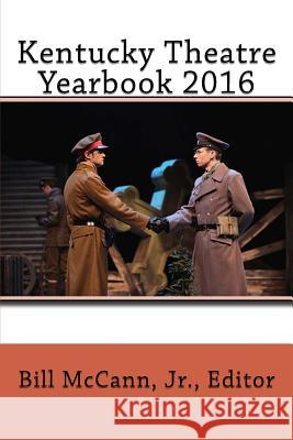 Kentucky Theatre Yearbook 2016 William H. McCan 9780692628409 Jw Books - książka