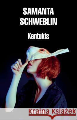 Kentukis / Little Eyes: A Novel Schweblin, Samanta 9781984897657 Vintage Espanol - książka