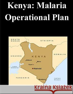 Kenya: Malaria Operational Plan President's Malaria Initiative (Pmi) 9781501038174 Createspace - książka