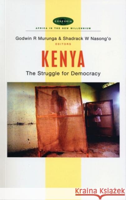 Kenya: The Struggle for Democracy Nasong'o, Shadrack W. 9781842778579 Zed Books - książka