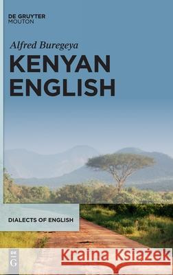 Kenyan English Alfred Buregeya Thomas Hoffmann 9781614517429 de Gruyter Mouton - książka