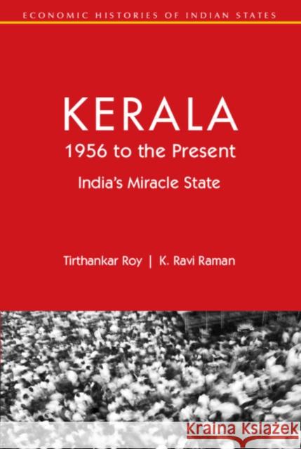 Kerala, 1956 to the Present: India's Miracle State K. Ravi (State Planning Board, Government of Kerala) Raman 9781009521635 Cambridge University Press - książka