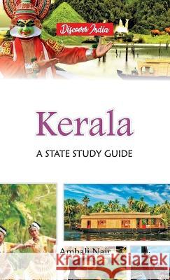 Kerala: A State Study Guide Ambali Nair   9789388318785 Hawk Press - książka