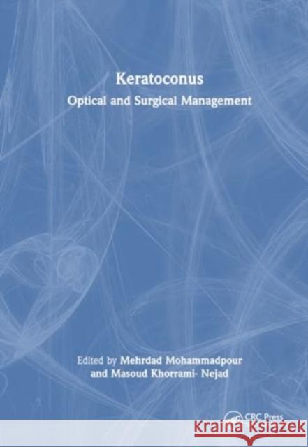 Keratoconus: Optical and Surgical Management Mehrdad Mohammadpour Masoud Khorrami- Nejad 9781032443256 CRC Press - książka