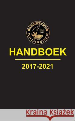 Kerk Van de Nazarener, Handboek 2017-2021 Kerk Van de Nazarener 9781563448744 Global Nazarene Publications - książka
