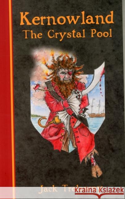 Kernowland 1 the Crystal Pool Jack Trelawny 9781906815011 Campion Books - książka