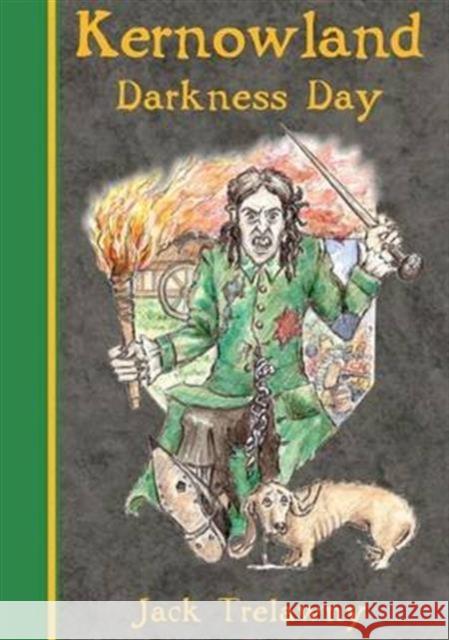 Kernowland 2 Darkness Day Jack Trelawny 9781906815028 Campion Books - książka
