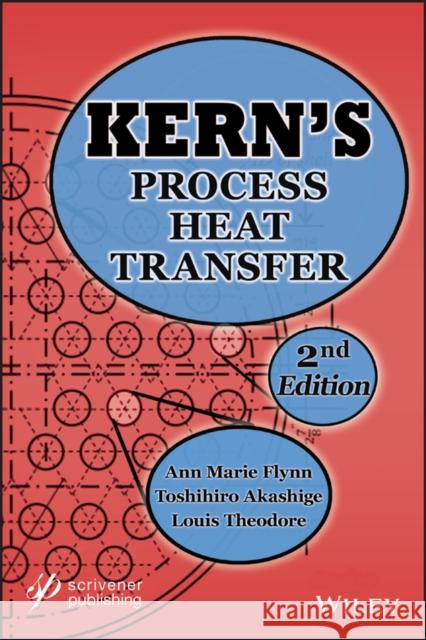 Kern's Process Heat Transfer Ann Marie Flynn Louis Theodore 9781119363644 Wiley-Scrivener - książka