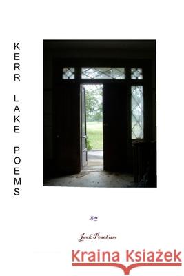 Kerr Lake Poems Jack Peachum 9781482562248 Createspace Independent Publishing Platform - książka