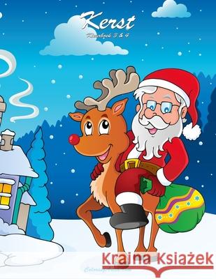 Kerst Kleurboek 3 & 4 Nick Snels 9781505434347 Createspace Independent Publishing Platform - książka