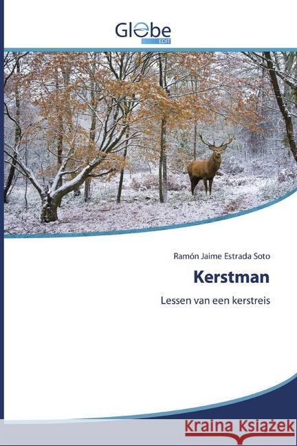 Kerstman : Lessen van een kerstreis Estrada Soto, Ramón Jaime 9786200512659 GlobeEdit - książka