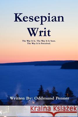 Kesepian Writ Oddmund Penner 9781387537938 Lulu.com - książka