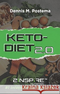 Keto-Diet 2.0 Dennis M. Postema 9781687563750 Independently Published - książka